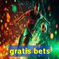 gratis bets